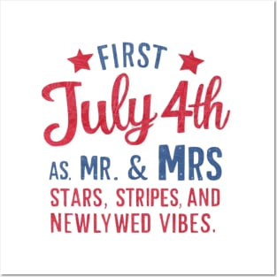 First July 4th As Mr. & Mrs. Stars, Stripes and Newlywed Vibes Posters and Art